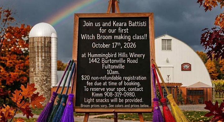 Flyer for the Witch Broom Making class with Keara Battisti at Hummingbird Hills Winery, October 17